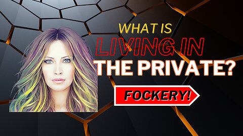 What Is Living In The Private?