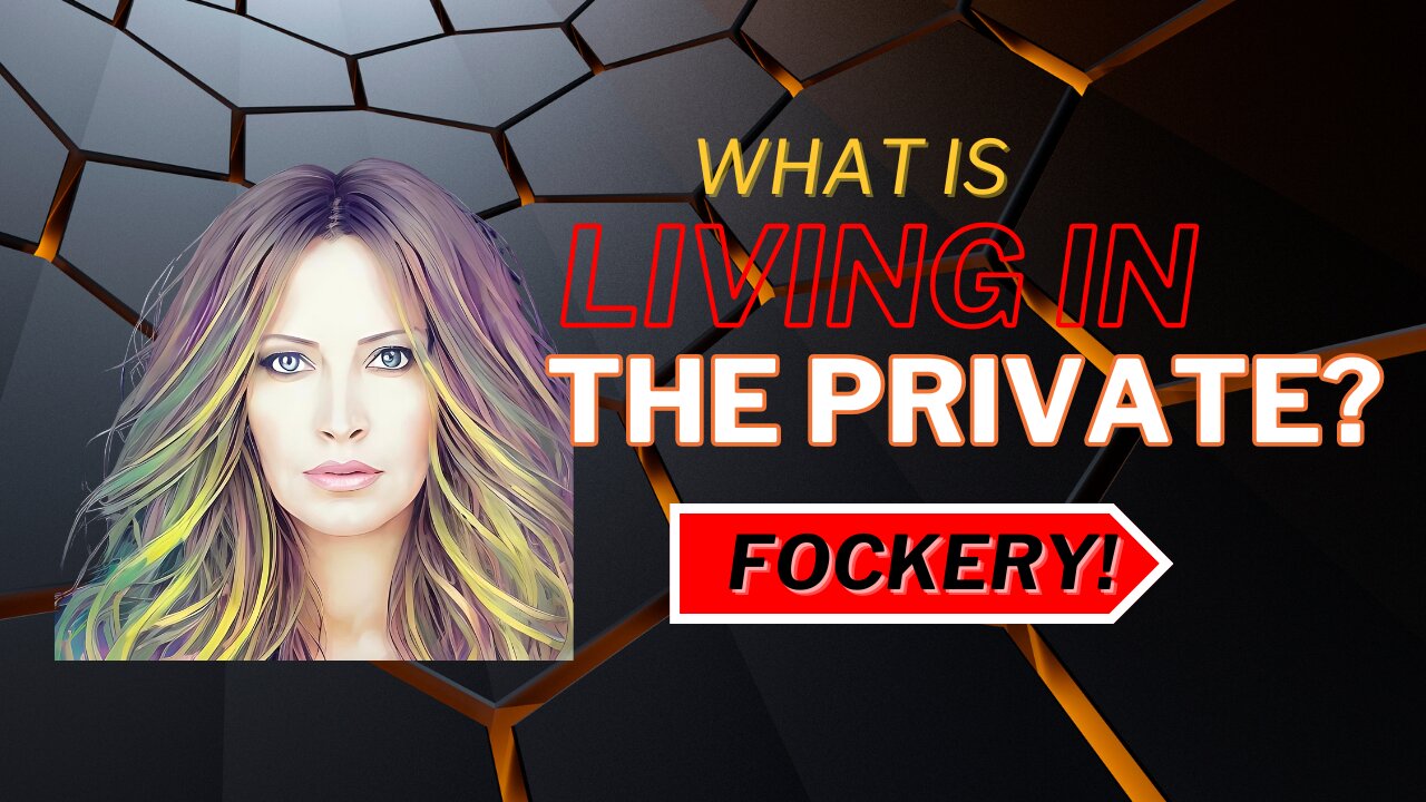 What Is Living In The Private?
