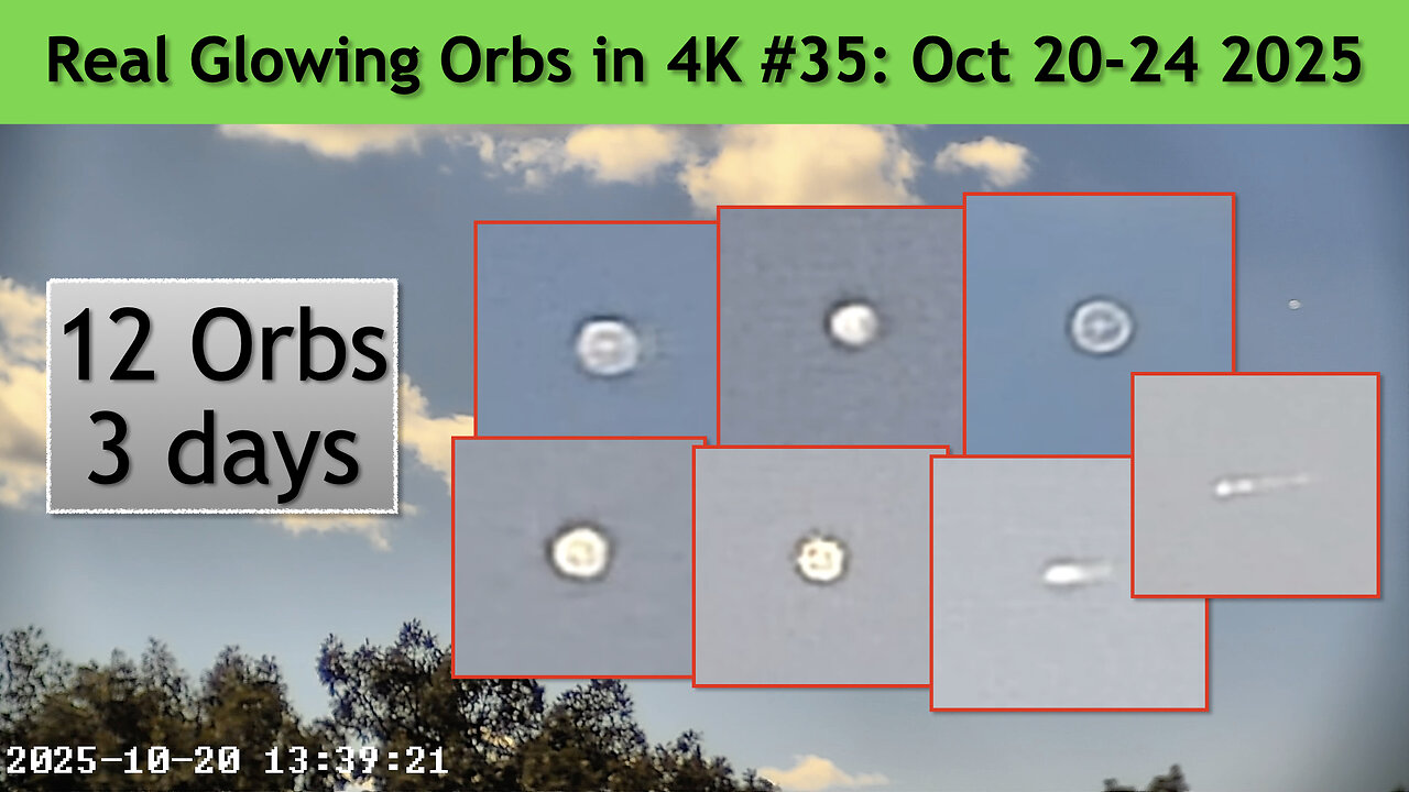 Real Glowing Orbs in 4K #35 October 20-24, 2025, Wash. DC.