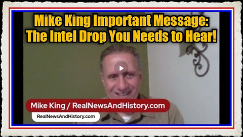 Mike King Important Message The Intel Drop You Needs to Hear!