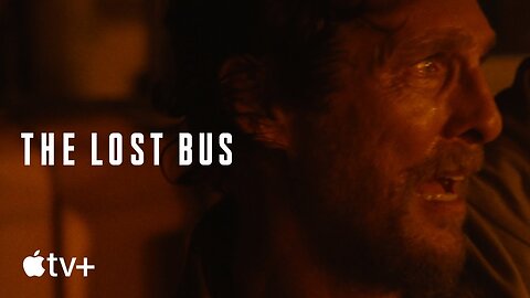 The Lost Bus — Official Trailer 2