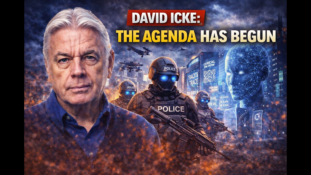 David Icke: The Agenda Has Begun
