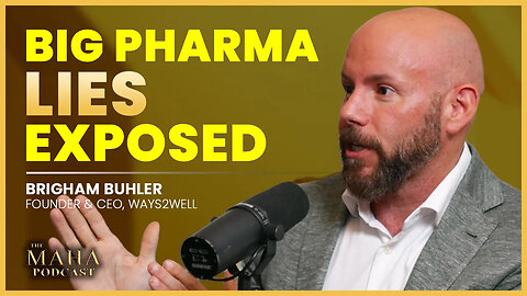 Ex-Pharma Rep Reveals How Big Pharma and Insurance Keep You Sick - Brigham Buhler