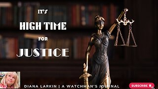 Prophecy: It's High Time for Justice