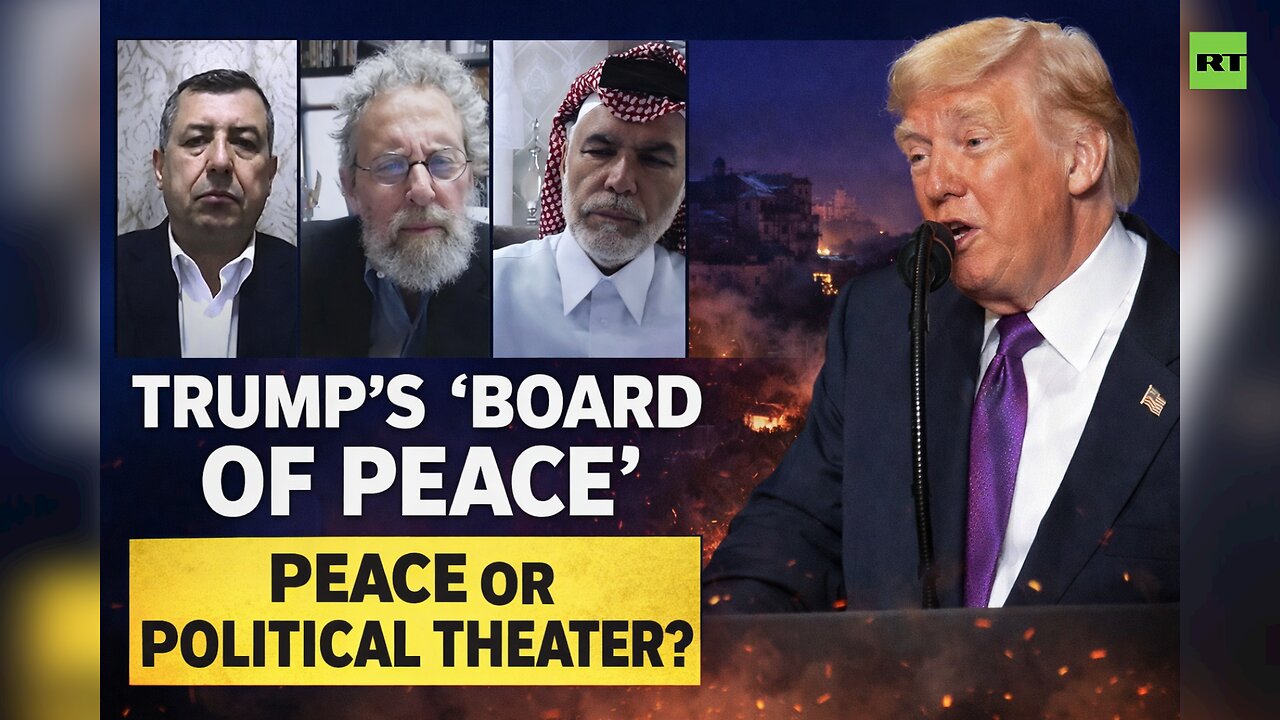 Is Trump’s 'Board of Peace' real peace or political theater? | Panel debate