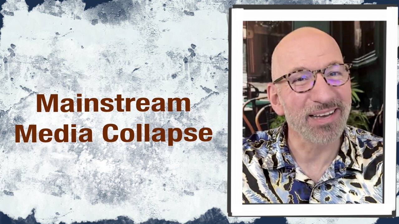 Mainstream Media Collapse