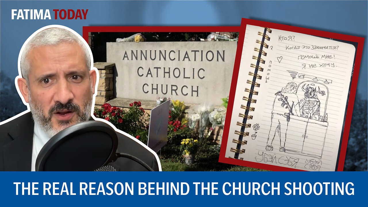 Three Questions the Media Won't Ask About Minneapolis Church Shooting | Fatima Today ep.35