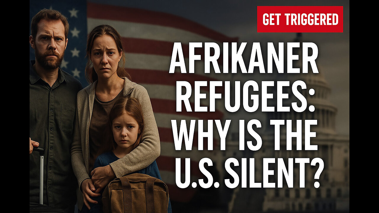Why American Progressives Hate Afrikaners Seeking Refuge in US?
