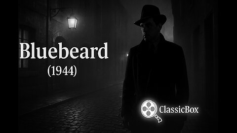 Bluebeard (1944) | John Carradine | Jean Parker | Edgar G. Ulmer | ClassicBox Horror Film Noir