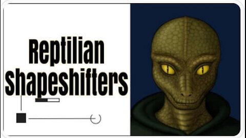 SERPENT SEED SHAPESHIFTING NON-HUMAN REPTILIAN TRANSFORMATIONS: ENEMIES OF GODS HUMANS