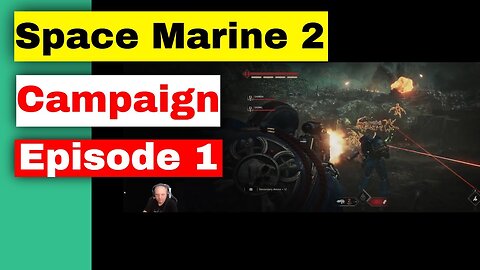 Warhammer 40,000: Space Marine 2 - Episode 1 (No Commentary Gameplay).