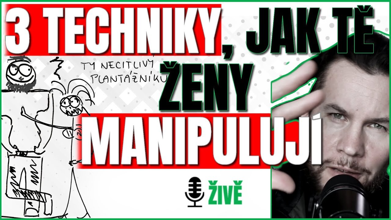 3 TYPICKY ŽENSKÉ MANIPULATIVNÍ TECHNIKY