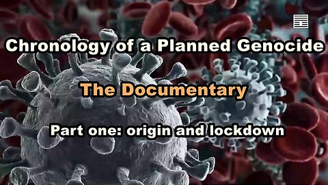 "Unveiling Genocide Plans: Documentary on Origin and Lockdown Chronology"