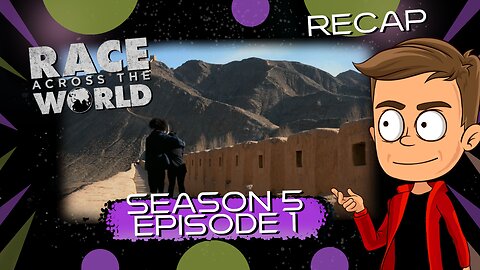 Race Across The World UK S5 E1 Animated Recap