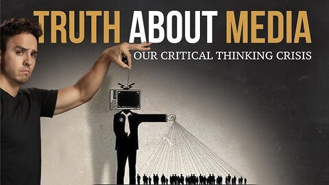 Manufacturing Consent - The Media's Playbook to Control YOUR Mind