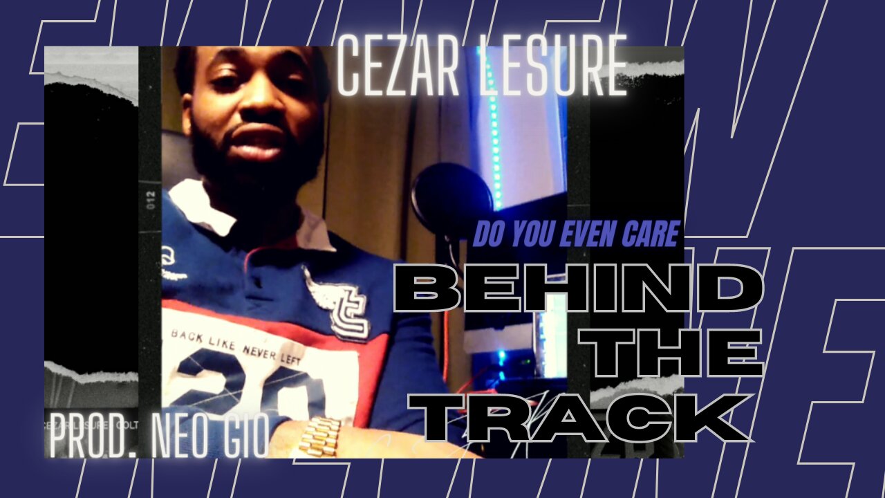 Behind The Track - Do You Even Care