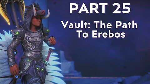 Immortals Fenyx Rising - Part 25 - The Path To Erebos Vault
