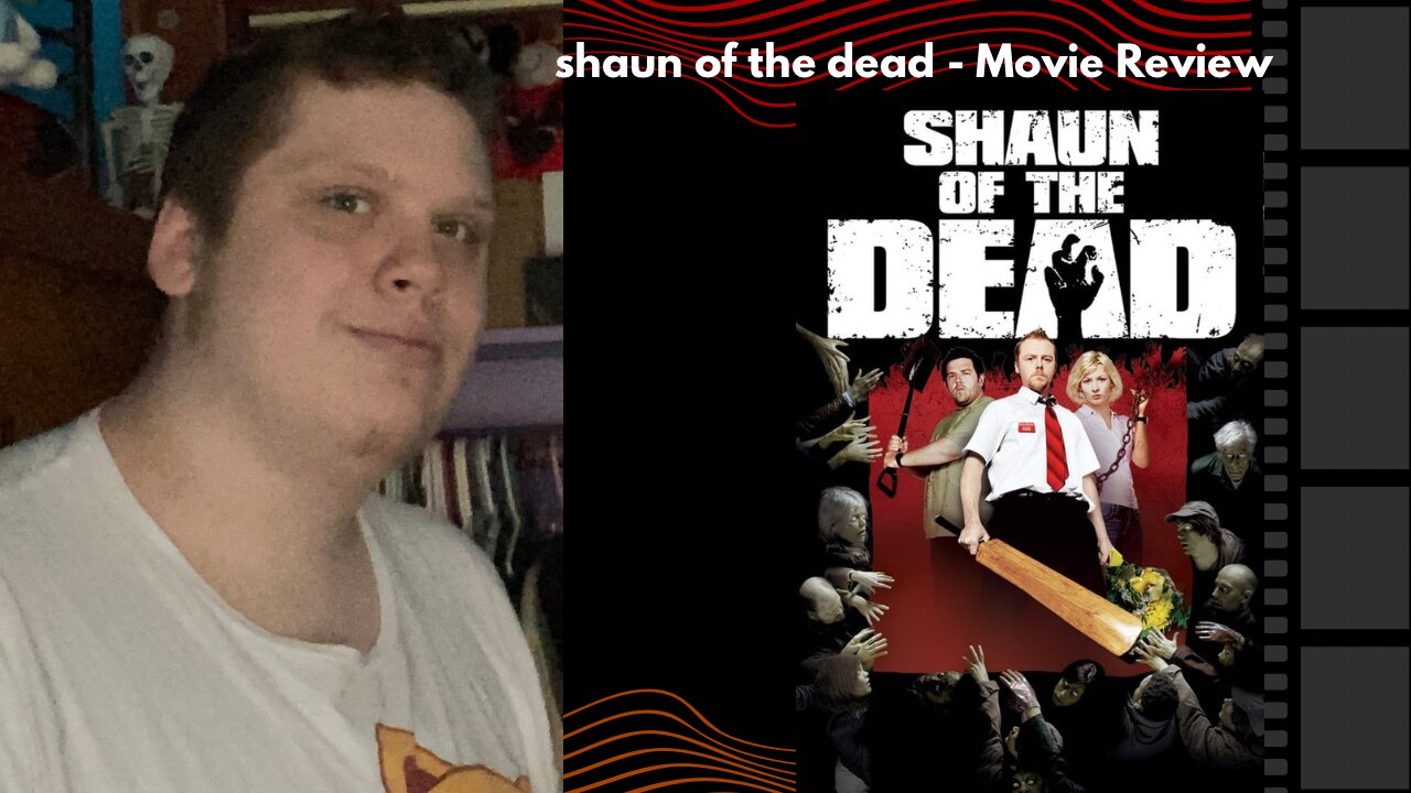 Shaun Of The Dead - Movie Review