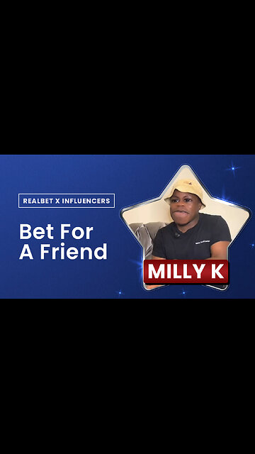 Bet For Friends Milly k