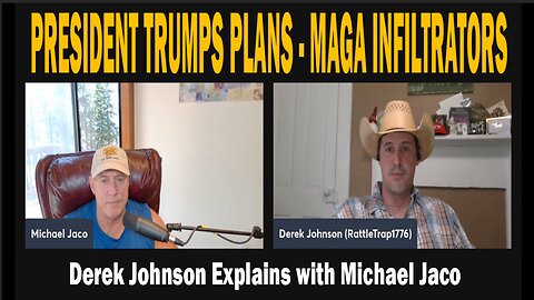 Derek Johnson - On President Trumps War Plans and Revealing MAGA Infiltrators. - Michael Jaco