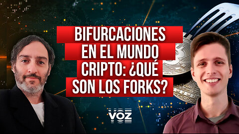 Bifurcaciones en el mundo cripto: ¿qué son los FORKS?