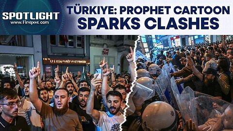 Clashes In Turkey Over Magazine Cartoon Allegedly Depicting Prophet Muhammad | Spotlight | N18G