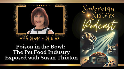 Poison in the Bowl? The Pet Food Industry Exposed with Susan Thixton | Ep. 64