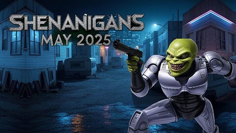 SHENANIGANS MAY 2025 | fortnite | robocop | warzone | last of us 2