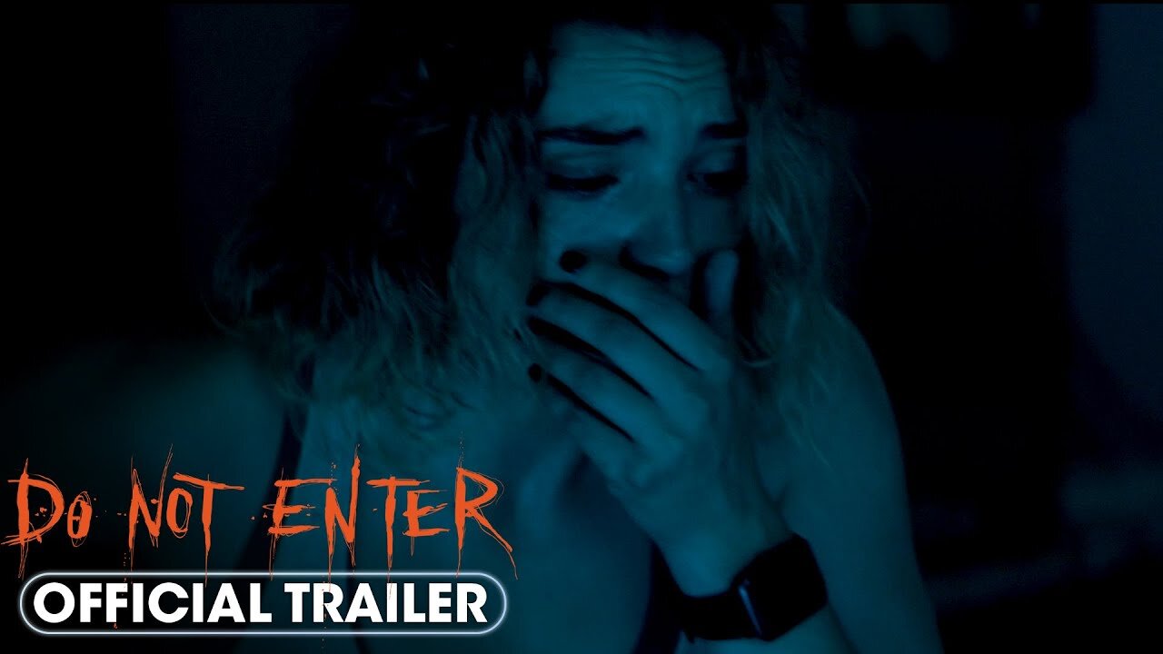 Do Not Enter 2025 Official Trailer
