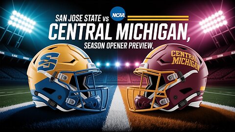 San Jose State Spartans vs Central Michigan | College Football Preview August 29, 2025