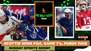Scottie Wins PGA, Game 7 Recaps, & Brock Purdy GOT PAID!