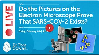Do the Pictures on the Electron Microscope Prove That SARS-COV-2 Exists?