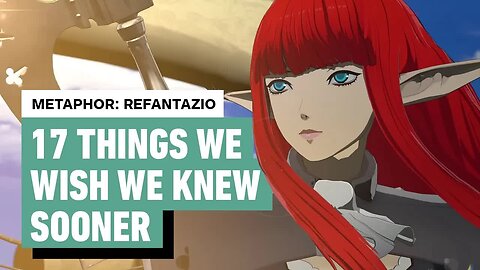Metaphor - ReFantazio - 17 Things We Wish We Knew Sooner