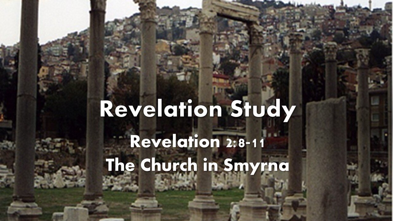 Episode 4: The Church in Smyrna