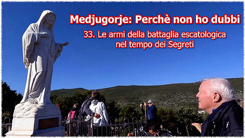 (3 SETTEMBRE 2025) - PADRE LIVIO FANZAGA: “⭐MEDJUGORJE: ⭐PERCHÉ NON HO DUBBI!!” =33. ⭐Le armi della battaglia escatologica nel tempo dei Segreti= VINCERÀ CHI VIVE IL VANGELO!!/|😇💖🙏|\