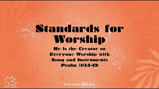 Psalm 33:1-12 Standards for Worship