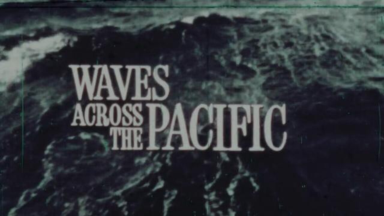 Spectrum: Waves Across the Pacific (1966)