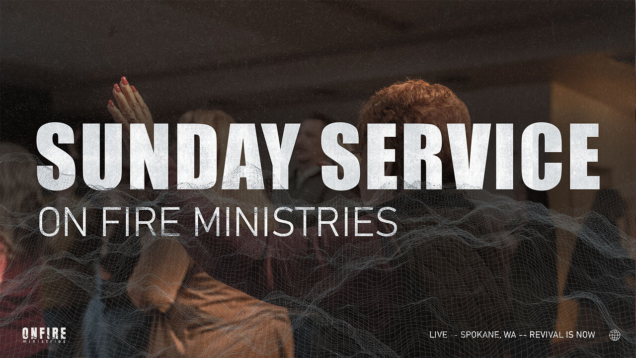 Sunday July 27th | LIVE Service | On Fire Ministries