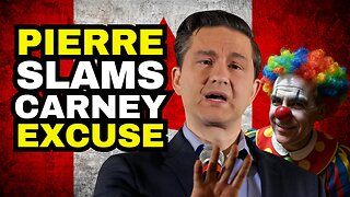 "An Appalling Comment": Pierre Poilievre Slams Carney TFW Excuse