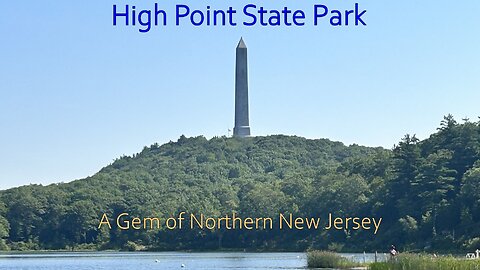 High Point State Park: A Gem of New Jersey
