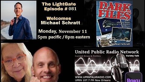 THE LIGHT GATE EPISODE #081: MICHAEL SCHRATT