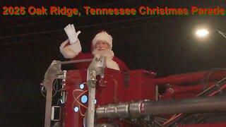 2025 Oak Ridge, Tennessee Christmas Parade - December 13, 2025