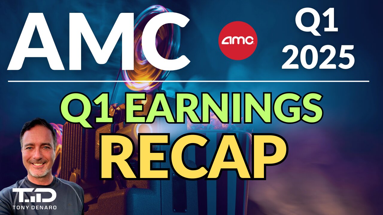 AMC Q1 2025 Earnings Recap, Free Cash Flow, Go Plan, Bondholder Lawsuit