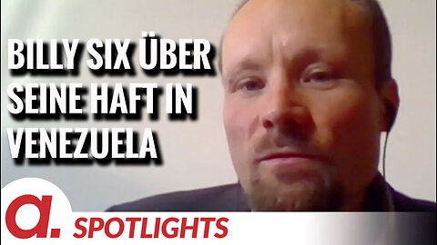 Spotlight: Billy Six über seine Haft in Venezuela und unterlassene Hilfe der Bundesregierung