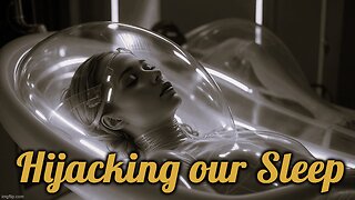 Dream police, the Hivemind of the Astral Subconscious, and the Hijacking of our Sleep