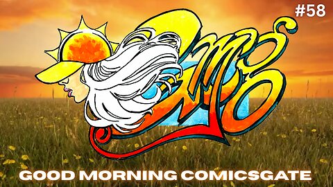 Good Morning ComicsGate Ep #58 | New Clips & Special Guests!