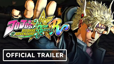 JoJo’s Bizarre Adventure - All-Star Battle R - Official Release Date Traile