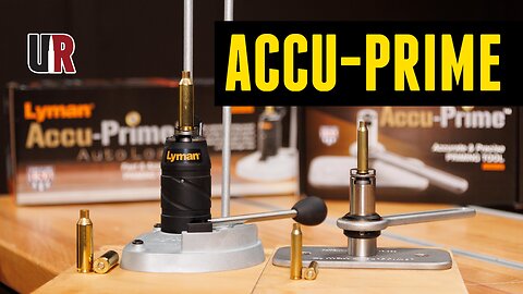A New way to prime: Lyman Accu-Prime Bench Top Primers