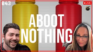 ABOOT NOTHING 042 | Ketchup VS Mustard