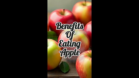 Benefits of Eating Apples 🍎🍏.